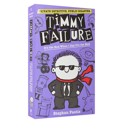 英文原版 Timmy Failure It's the End When I Say 囧侦探提米7 当我说结束的时候 儿童侦探章节小说读物图书 英文版 进口书籍