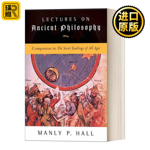Lectures on Ancient Philosophy 古代哲学讲座 Manly P. Hall