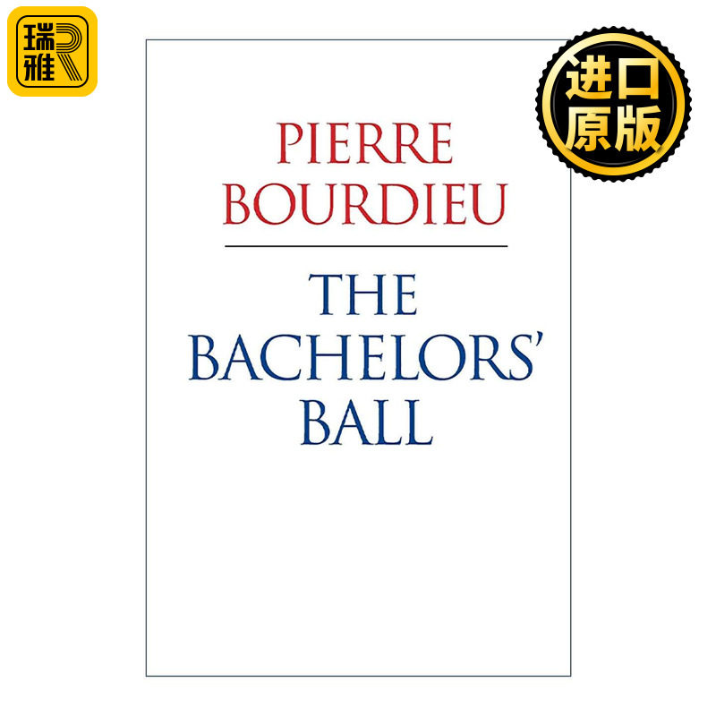 英文原版 The Bachelors Ball 单身者舞会 布尔迪厄 英文版 进口英语原版书籍