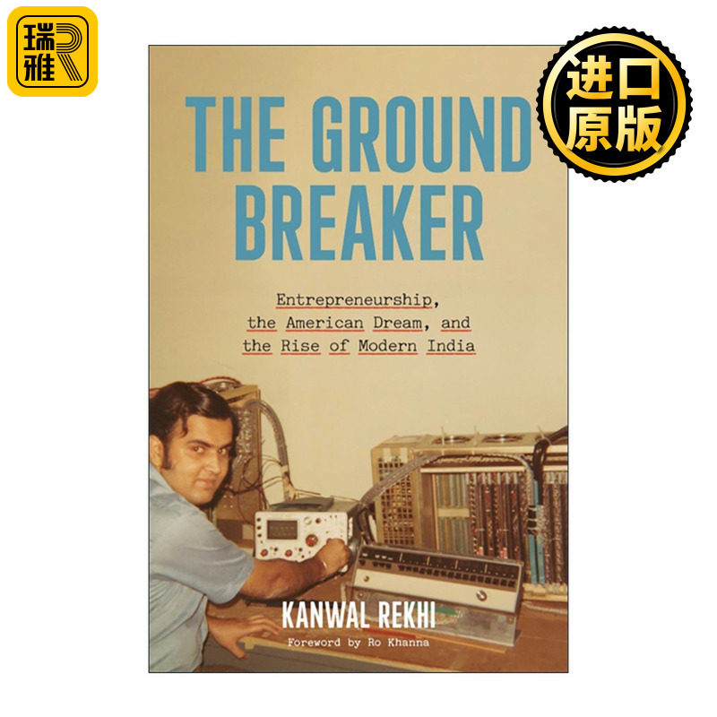 英文原版 The Groundbreaker 破局者 创业精神 美国梦与现代印度的崛起 精装 英文版 进口英语原版书籍