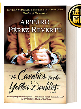 英文原版 The Cavalier in the Yellow Doublet Captain Alatriste 04 佣兵传奇系列4 Arturo Perez-Reverte 进口英语原版书籍
