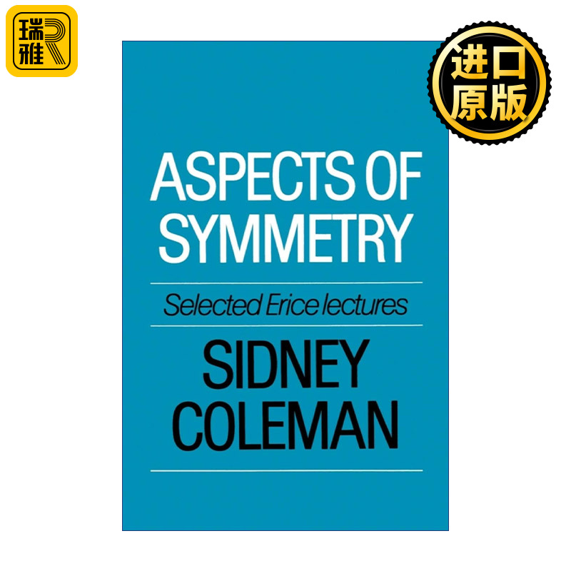 Aspects of Symmetry 对称性面面观 西德尼·科尔曼