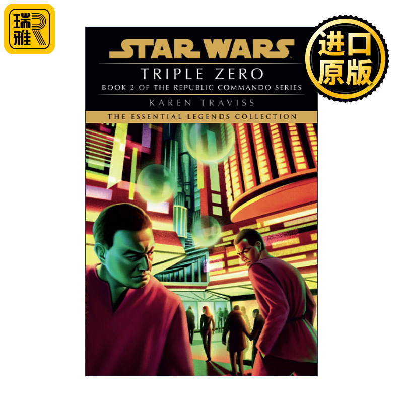 Triple Zero: Star Wars Legends (Republic Commando) 英文原版