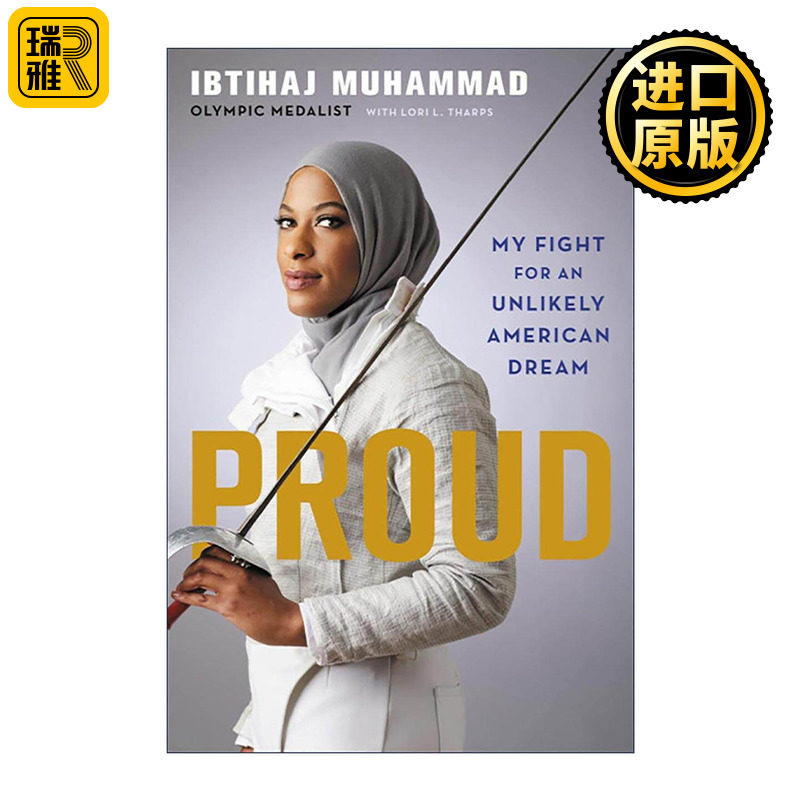 英文原版 Proud 我为不可能的美国梦做斗争 击剑运动员Ibtihaj Muhammad传记 精装 英文版 进口英语原版书籍