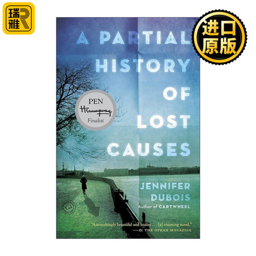 英文原版 A Partial History of Lost Causes 失败事业的局部史 笔会 海明威奖入围 Jennifer duBois 英文版 进口英语原版书籍