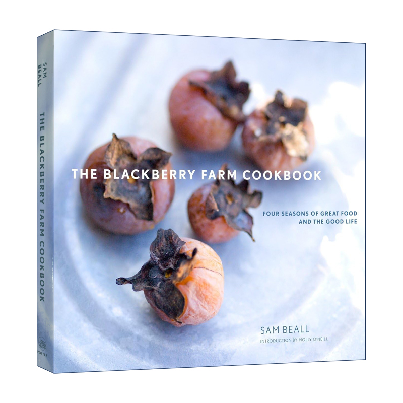 The Blackberry Farm Cookbook 黑莓农场食谱:四季美食和美好生活 Sam Beall 精装
