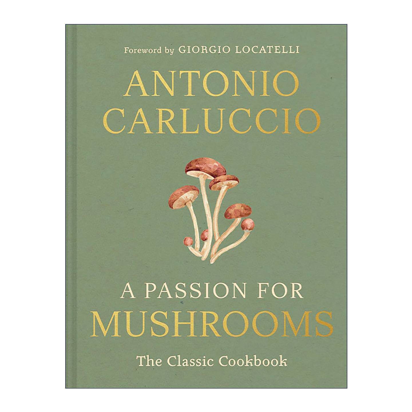 Ӣ��ԭ�� A Passion for Mushrooms Ģ���ļ��� ��װ ��Ʒ��ָ�ϵ���ʽ��⿲��� Antonio Carluccio Ӣ�İ� ����Ӣ��ԭ���鼮