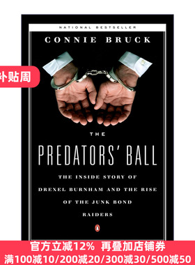 垃圾债券之王 英文原版 Predators' Ball The Inside Story of Drexel 英文版 Connie Bruck 进口英语原版书籍