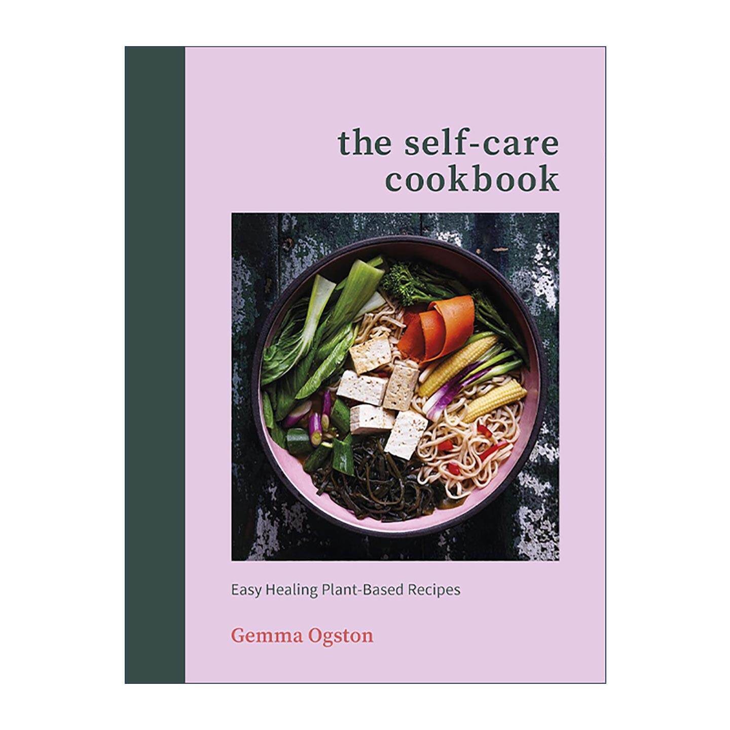 英文原版 The Self-Care Cookbook 自我关怀食谱 滋养身心的简易素食料理 精装 英文版 进口英语原版书籍