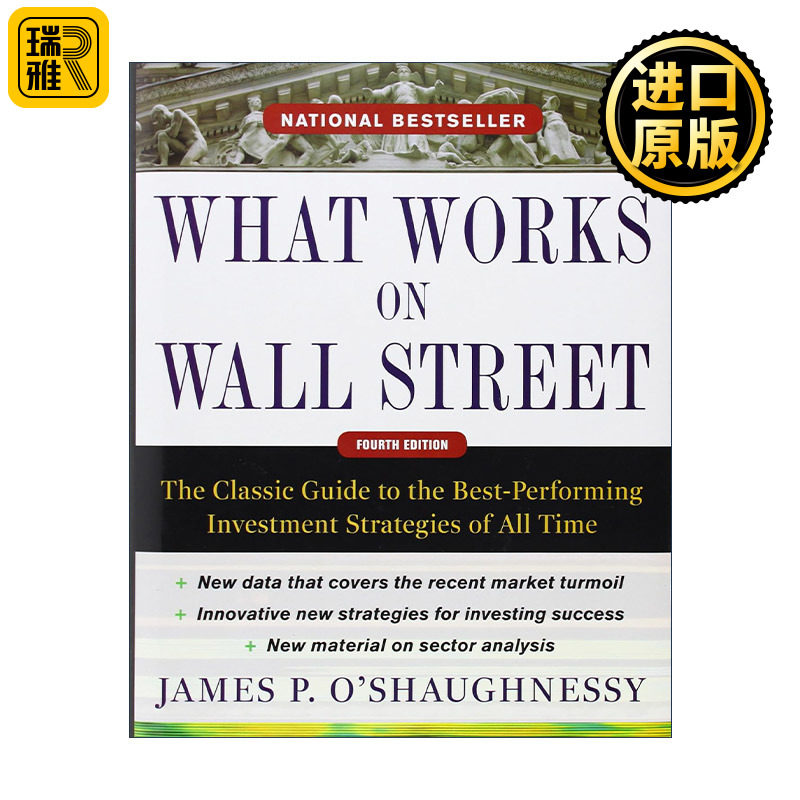 What Works on Wall Street 投资策略实战分析 华尔街股市经典策略20年推演 精装第4版