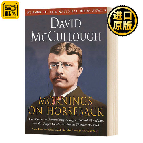 青年西奥多罗斯福传记 Mornings on Horseback David McCullough