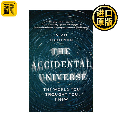 英文原版 The Accidental Universe 偶然的宇宙 精装 艾伦·莱特曼宇宙三部曲 Alan Lightman 英文版 进口英语原版书籍