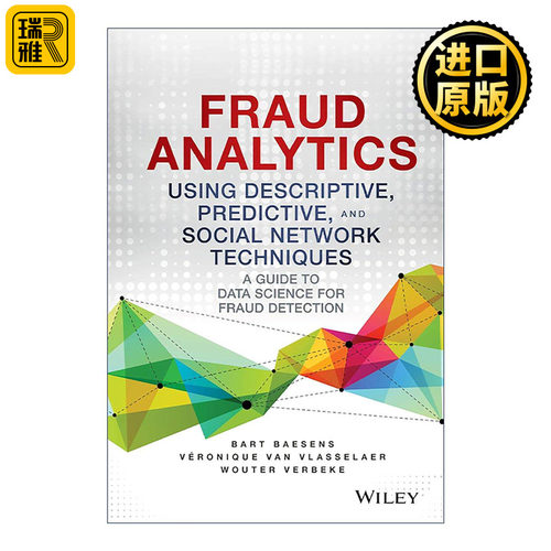 英文原版 Fraud Analytics Using Descriptive Predictive and Social Network Techniques 英文版 进口英语原版书籍