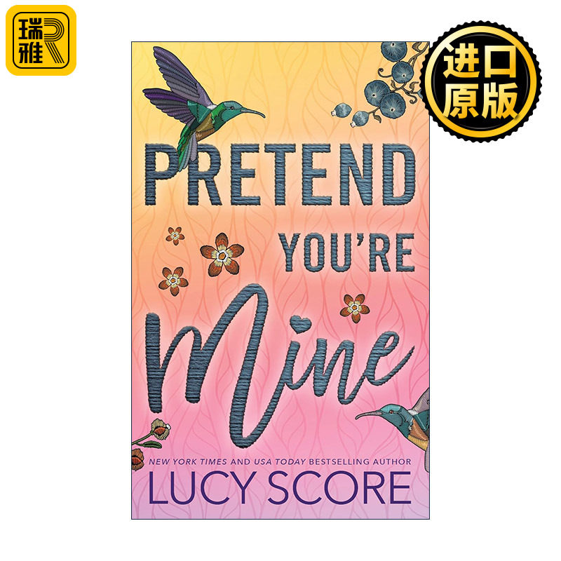 英文原版 Pretend You're Mine Benevolence 01 假装你是我的 Things We Never Got Over作者Lucy Score 北美晋江爱情小说 英文版