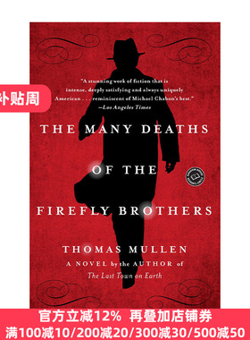 英文原版 The Many Deaths of the Firefly Brothers Thomas Mullen