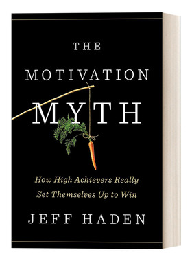 英文原版 The Motivation Myth Jeff Haden