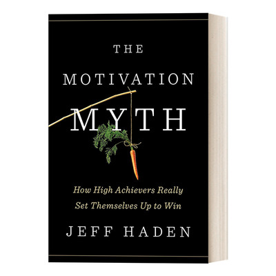 英文原版 The Motivation Myth Jeff Haden