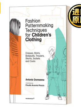 Fashion Patternmaking Techniques for Children's Clothing 时装图案制作技巧：童装