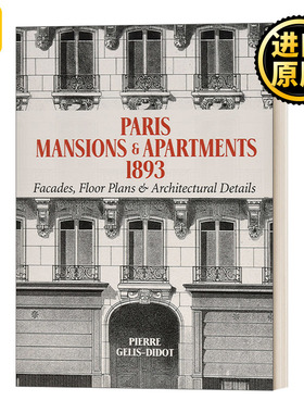 英文原版 Paris Mansions and Apartments 1893 巴黎豪宅和公寓1893 包含立面 平面图和建筑细节 英文版 Pierre 进口英语原版书籍