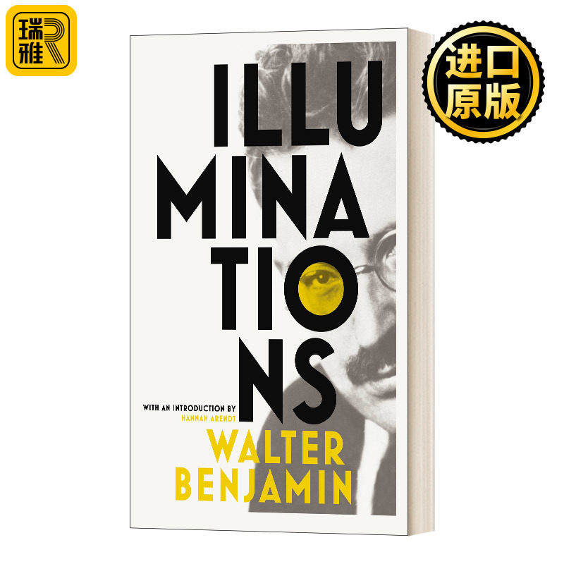 英文原版 Illuminations 机械复制时代的艺术 瓦尔特·本雅明精选集 英文版 Walter Benjamin 进口英语原版书籍