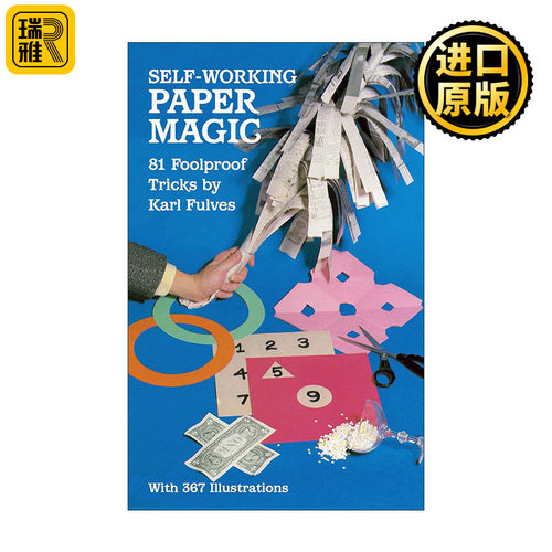 Self-Working Paper Magic: 81 Foolproof Tricks 半自动纸张魔术插图指南 Karl Fulves