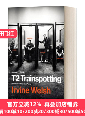 迷幻列车 T2 Trainspotting 猜火车 电影版 欧文 威尔士 时隔2 Irvine Welsh