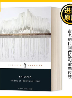 卡勒瓦拉 英文原版 Kalevala The Epic of the Finnish People 芬兰民族史诗 又译英雄国 Penguin Classics 企鹅经典 进口英语书籍