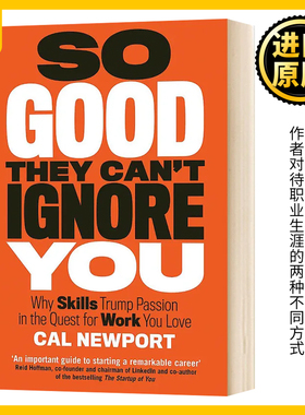 优秀到让人无法忽视 英文原版 So Good They Can't Ignore You 英文版 Cal Newport 进口英语书籍