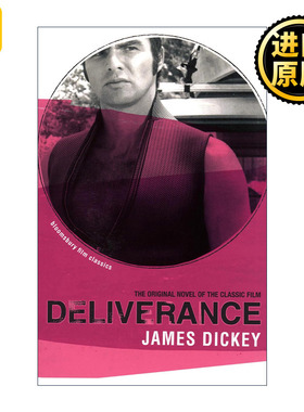 Deliverance 激流四勇士 詹姆斯·迪基经典生存惊悚小说 同名电影原著