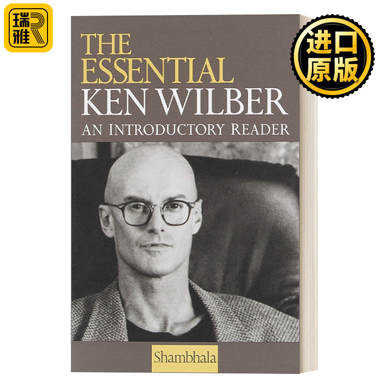The Essential Ken Wilber: An Introductory Reader 心理学大师肯·威尔伯著作基本导论