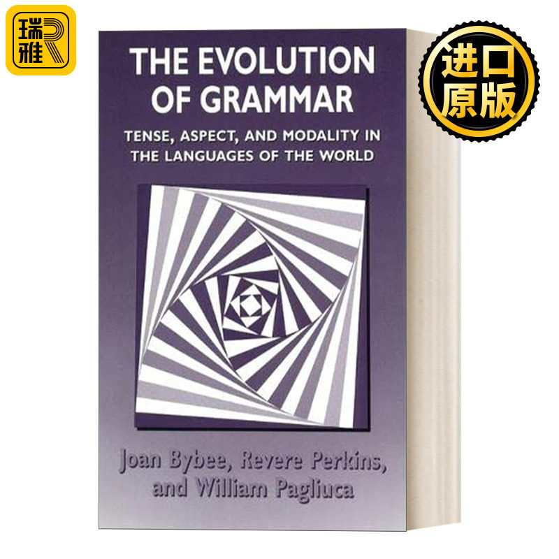 The Evolution of Grammar 语法的演变:世界语言中的时态、体和情态 语言学 Joan Bybee