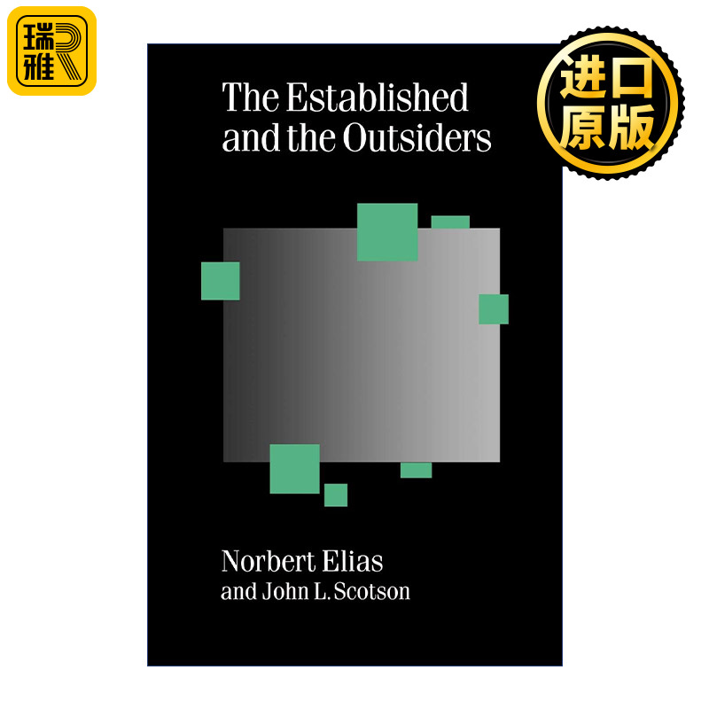 The Established and the Outsiders 定居者与外来者 诺伯特·埃利亚斯