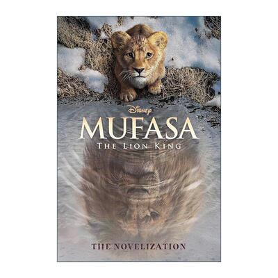 英文原版 Mufasa The Lion King Novelization 狮子王前传 木法沙 迪士尼官方小说版 英文版 进口英语原版书籍