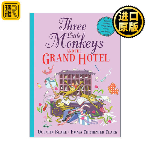 英文原版 Three Little Monkeys and the Grand Hotel 三只小猴子和大饭店 昆汀布莱克大开本绘本 Emma Chichester Clark插画