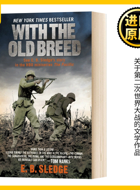 贝里琉岛和冲绳岛上的老猎犬 英文原版 With the Old Breed 全英文版 Sledge, E.B. 进口原版英语书籍