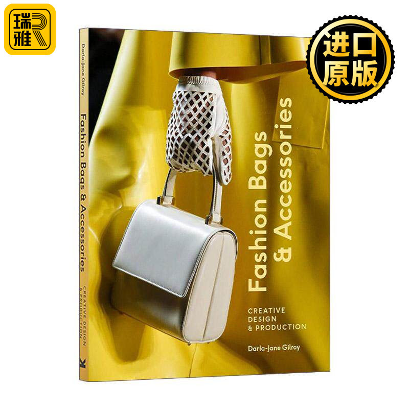 英文原版 Fashion Bags and Accessories 时尚包袋与配饰 创意设计及制作 英文版 进口英语原版书籍