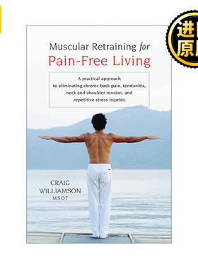 Muscular Retraining for PainFree Living 英文原版