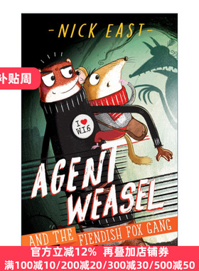 Agent Weasel and the Fiendish Fox Gang 黄鼠狼特工和凶残的狐狸帮