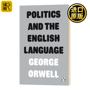 乔治奥威尔 英文原版 English 政治与英语 英文版 进口英语原版 and Orwell Politics 书籍 the George Language