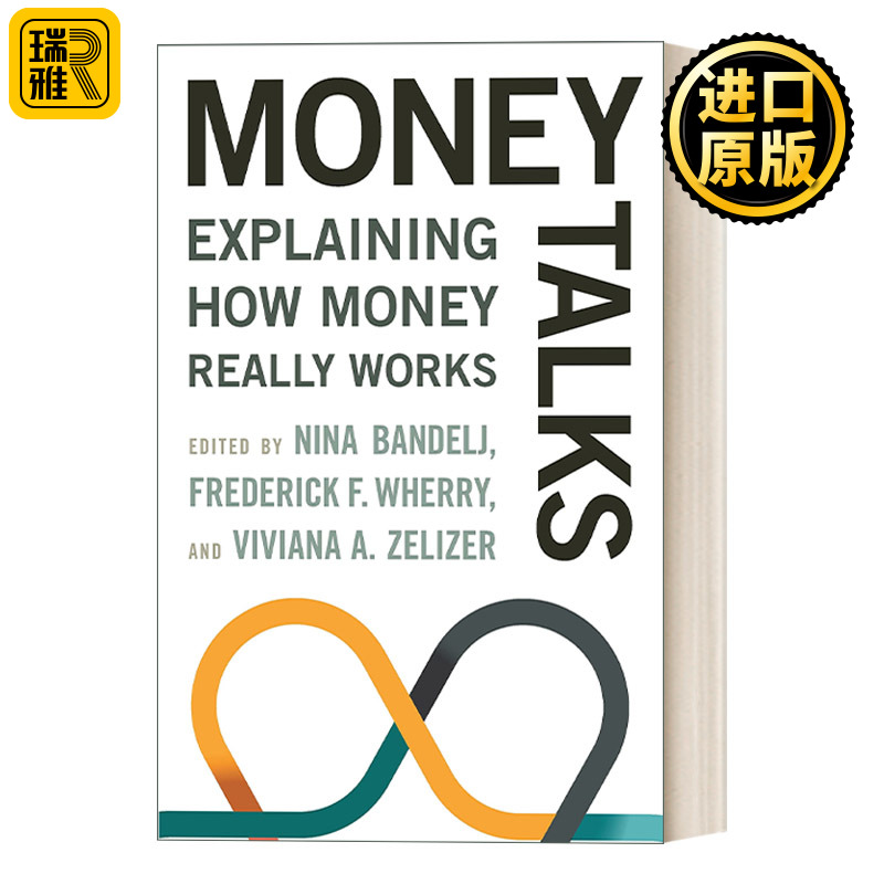 英文原版 Money Talks金钱万能：解释金钱如何真正发挥作用 Nina Bandelj