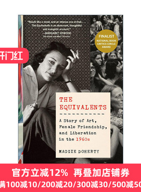 The Equivalents 等价物 20世纪60年代艺术 女性友谊和解放的故事 传记 Maggie Doherty