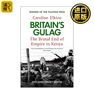 英文原版 Britain Caroline Gulag Elkins 肯尼亚毛茅起义 英文版 书籍 进口英语原版 普利策奖非虚构类