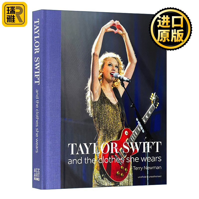 英文原版 Taylor Swift and the clothes she wears 泰勒斯威夫特 霉霉 格莱美演唱会日常晚会时尚穿衣打扮摄影画册精装 英文版