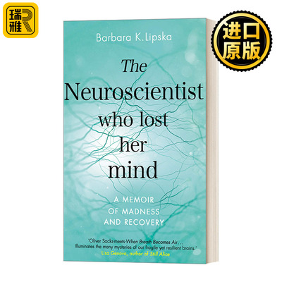 The Neuroscientist Who Lost Her Mind 疯狂与清醒 当顶级脑科学家成为精神疾病患者