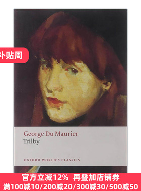 英文原版 Trilby 毡帽 乔治·杜·莫里耶 牛津世界经典系列 英文版 进口英语原版书籍