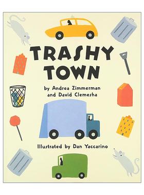 英文原版 Trashy Town 垃圾镇 儿童韵文 精装图画书 英文版 进口英语原版书籍