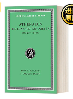The Learned Banqueters Volume IV Books 8-10.420e 8-10 英文原版