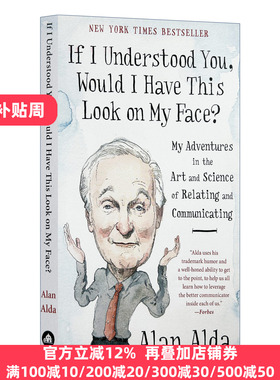 If I Understood You Would I Have This Look on My Face Alan