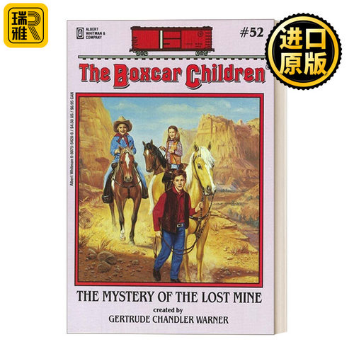 #52 The Mystery of the Lost Mine棚车少年52  The Boxcar Children
