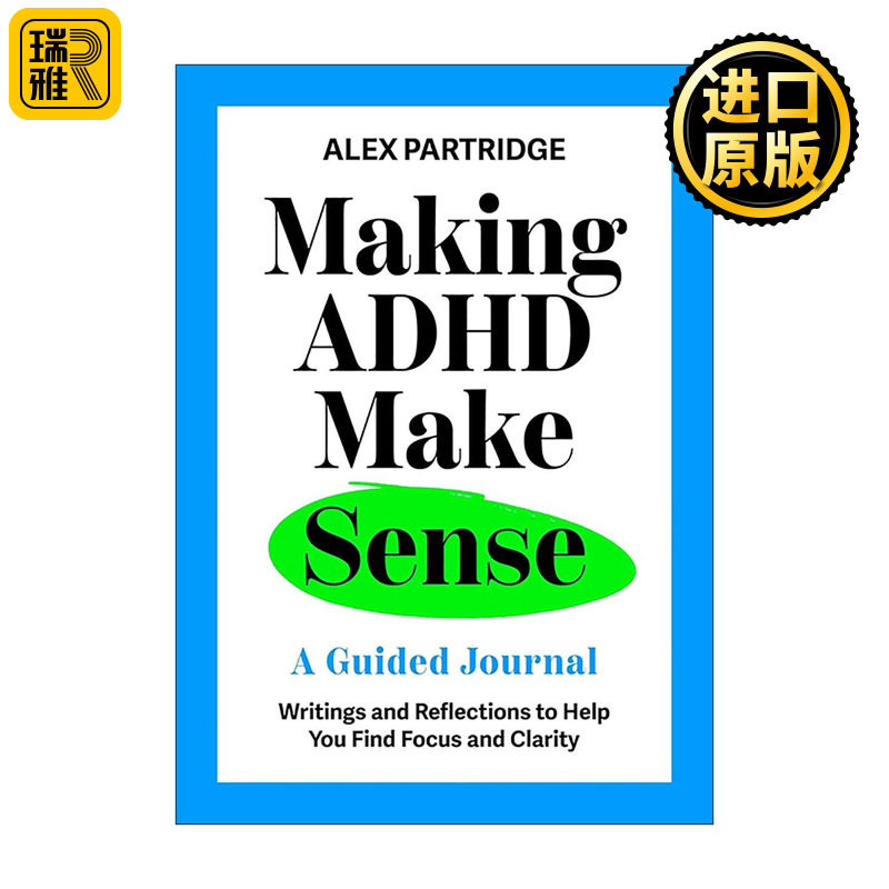 英文原版 Making ADHD Make Sense 理解多动症 引导式记录日记本 精装 Alex Partridge 英文版 进口英语原版书籍